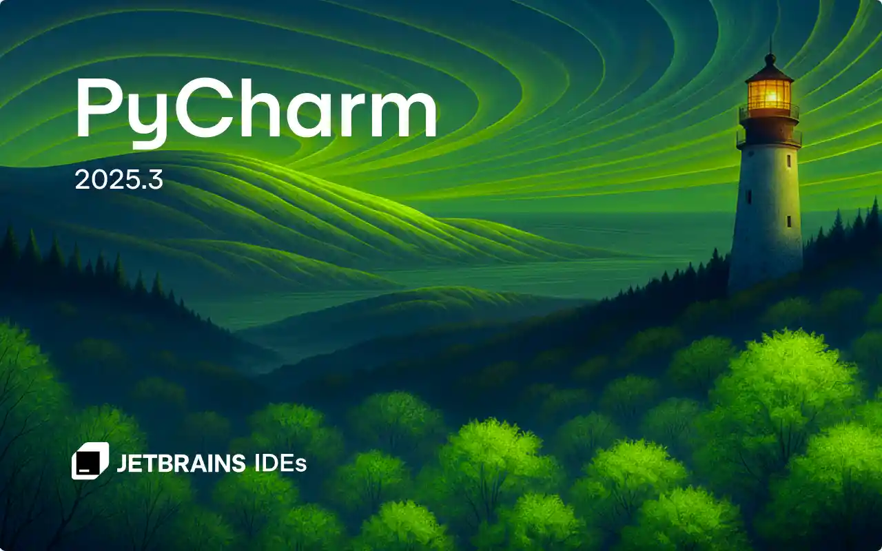 Pycharm 2025.3 最新破解版安装教程