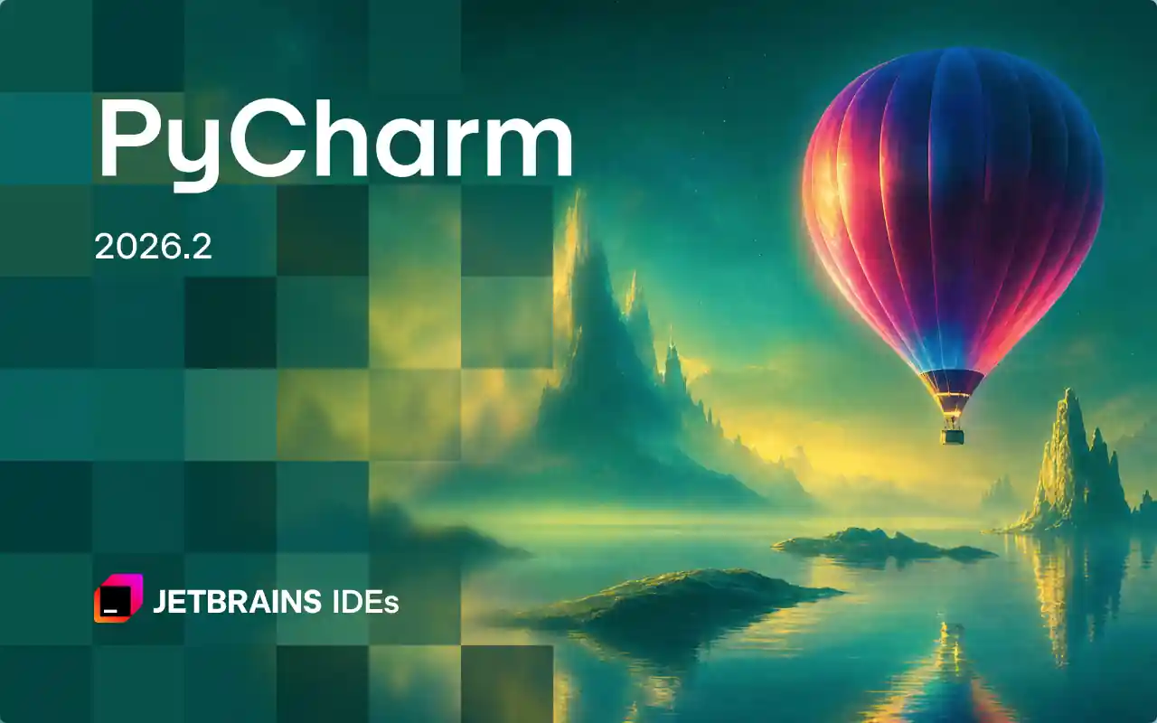 Pycharm 2026.2.0.1 最新破解版安装教程